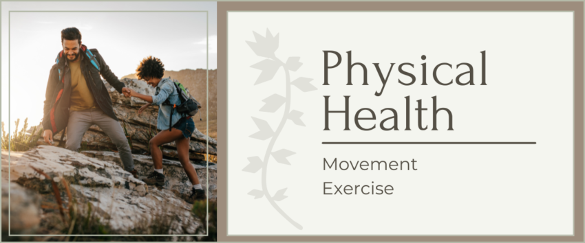 Physical Health is health related to your body in the form of exercise and how you care for it.